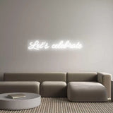 Custom Neon: Let’s celebra...